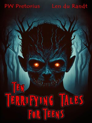 cover image of Ten Terrifying Tales for Teens